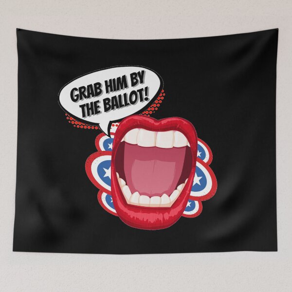 Item preview, Grab him by the ballot- Nasty woman vote!! designed and sold by AmazingEcraft.