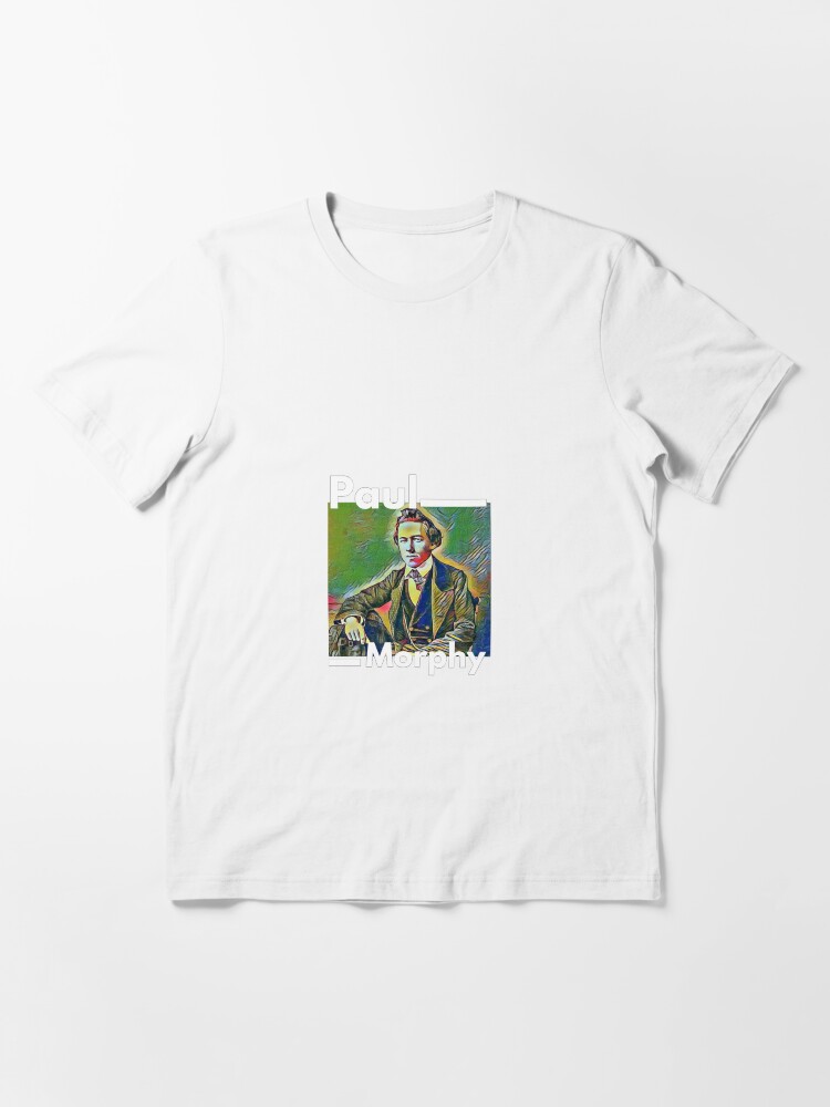 Paul Morphy! - Chess T-shirt