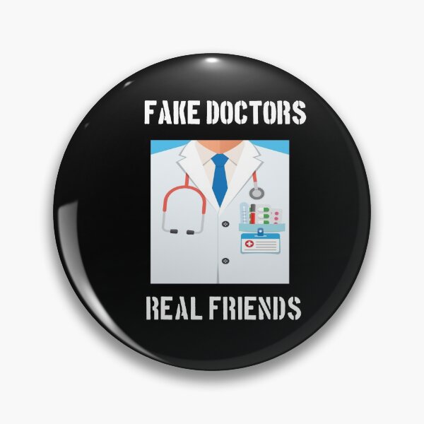 Item preview,  Fake doctors real friends designed and sold by Designhub14.