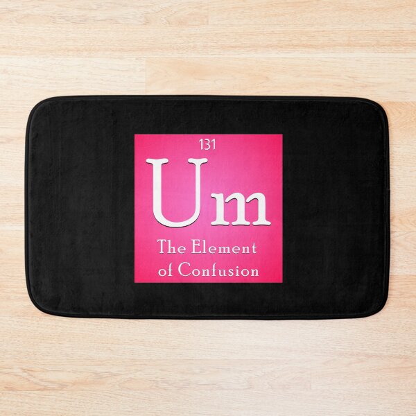 Item preview, Um - The Element of Confusion Essential Funny Chimistry Gift designed and sold by timizar.