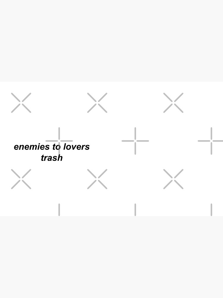 enemies to lovers trash by crockerypress