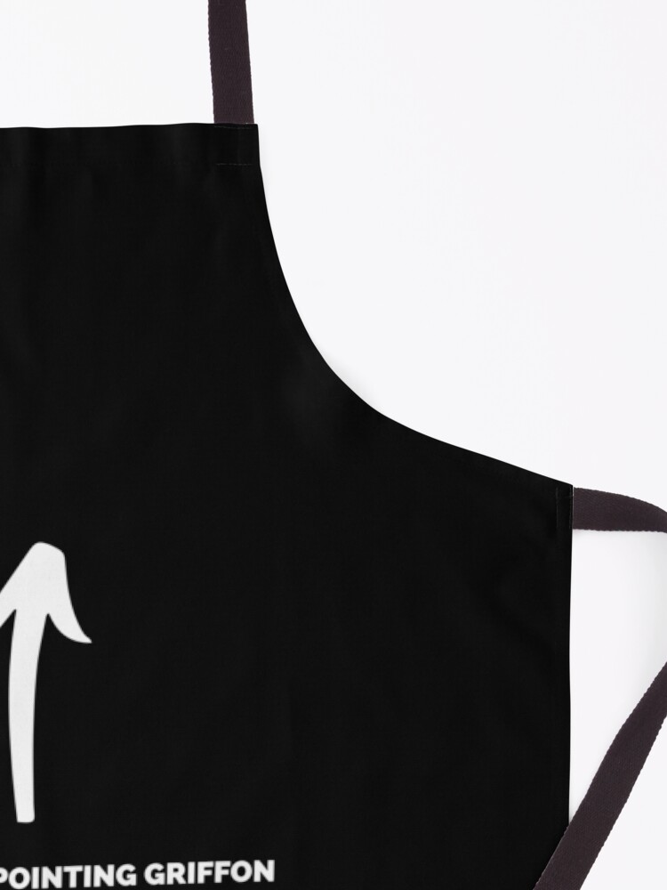 Alternate view of You're a Wirehaired Pointing Griffon Lover Apron