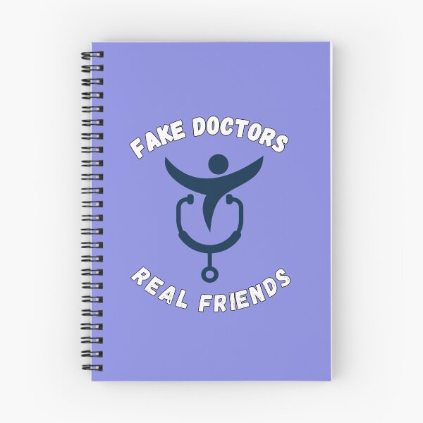 Item preview, Fake doctors real friend designed and sold by Designhub14.