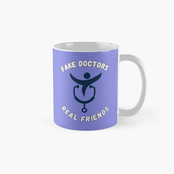 Item preview, Fake doctors real friend designed and sold by Designhub14.