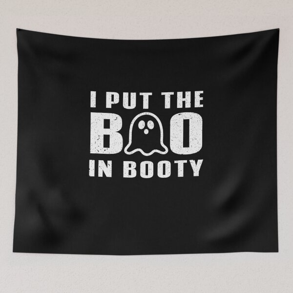 Item preview, I put the BOO in booty designed and sold by YourEssentials.
