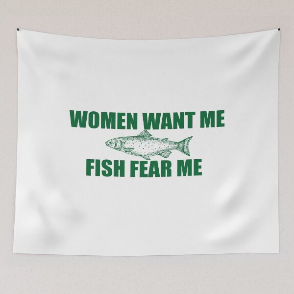 Item preview, WOMEN WANT ME FISH FEAR ME designed and sold by btilyas.