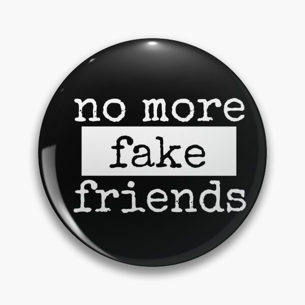 Item preview, No More Fake Friends designed and sold by YCRDesign.