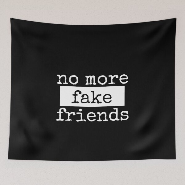Item preview, No More Fake Friends designed and sold by YCRDesign.