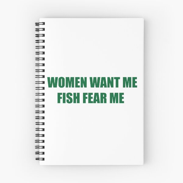 Item preview, WOMEN WANT ME FISH FEAR ME designed and sold by btilyas.