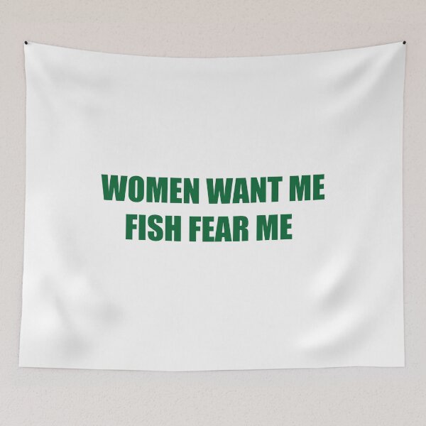 Item preview, WOMEN WANT ME FISH FEAR ME designed and sold by btilyas.