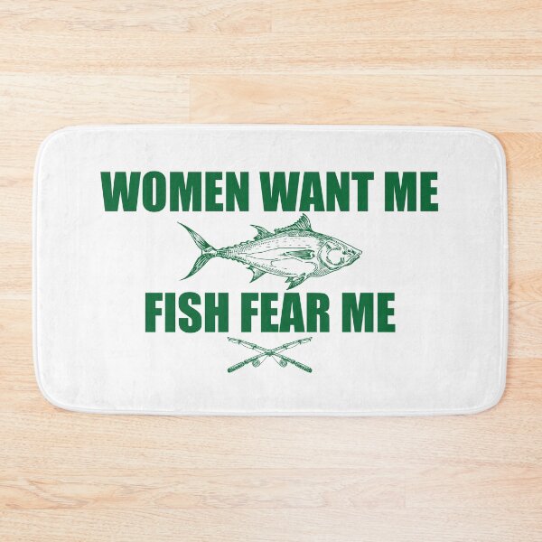Item preview, WOMEN WANT ME FISH FEAR ME designed and sold by btilyas.