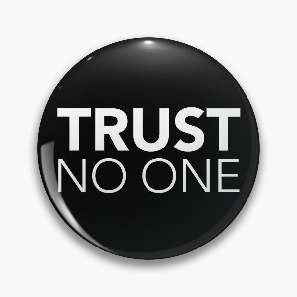 Item preview, Trust No One  designed and sold by thilinank.