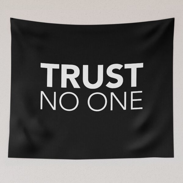 Item preview, Trust No One  designed and sold by thilinank.