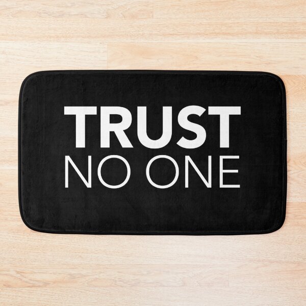 Item preview, Trust No One  designed and sold by thilinank.
