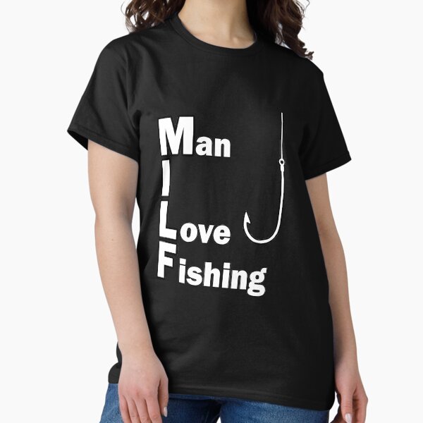 Item preview, MILF Man I Love Fishing (black) designed and sold by verypunny2.