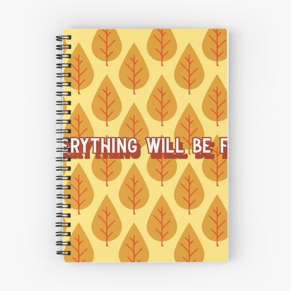 Item preview, Everything Will Be Fine Featuring An Inspiring Quote with Leaf Pattern designed and sold by S Y N T H R E A L M.