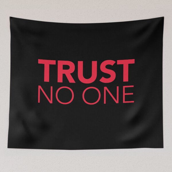 Item preview, Trust No One  designed and sold by thilinank.