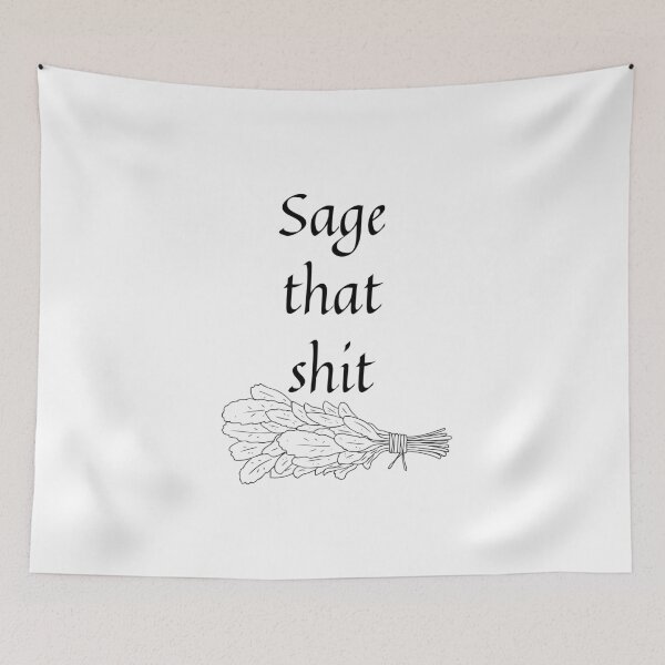 Item preview, Sage thah shit, spiritual theme designed and sold by ciaobebo.