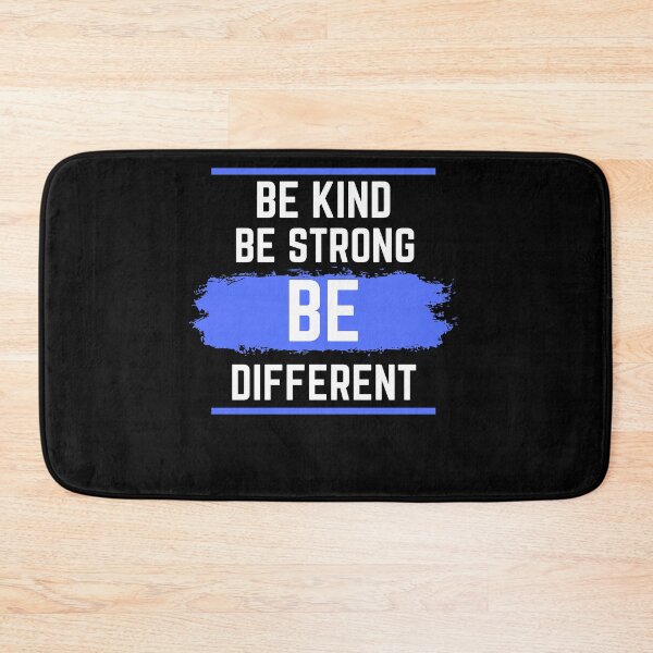 Item preview, be kind be strong be different designed and sold by Echo Dusk.