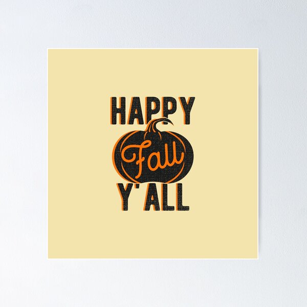 Item preview, Happy Fall Yall designed and sold by artworkbyrihen.