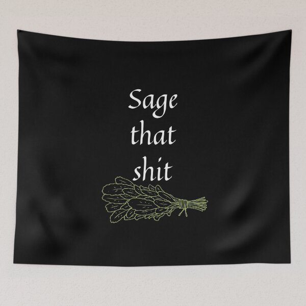 Item preview, Sage thah shit, spiritual theme designed and sold by ciaobebo.