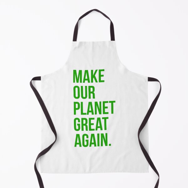 Item preview, Make Our Planet Great Again designed and sold by maniacfitness.