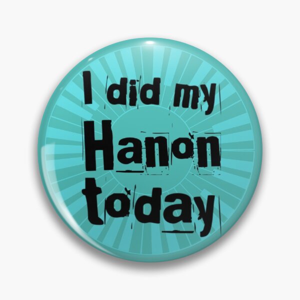 Item preview, I Did My Hanon Today For Pianists  designed and sold by DesignsofNote.