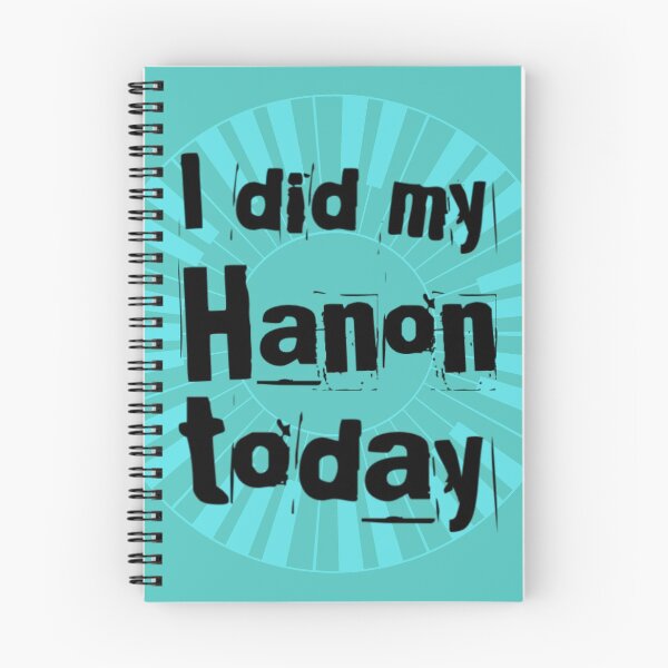 Item preview, I Did My Hanon Today For Pianists  designed and sold by DesignsofNote.