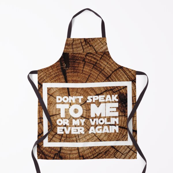 Item preview, Don't Speak to Me or My Violin Ever Again (Wood Effect)  designed and sold by DesignsofNote.