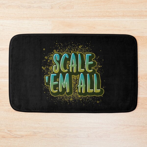 Item preview, Scale 'em all designed and sold by guaka-molly.