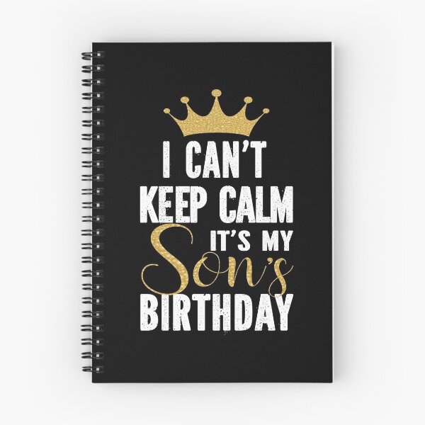 Item preview, I Can't Keep Calm It's My Son's Birthday Party Family product designed and sold by Grabitees.