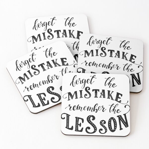 Item preview, Forget the mistake.. Remember the lesson. designed and sold by NathanJames20.