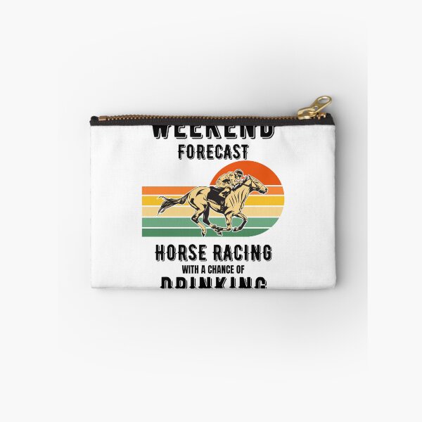 Item preview, Funny horse racing with a chance of drinking - racehorse, weekend forecast, gallopers, beer designed and sold by HaychGee.
