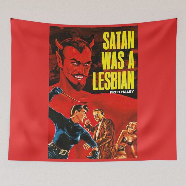Item preview, Satan Was a Lesbian designed and sold by CtlAltDel.