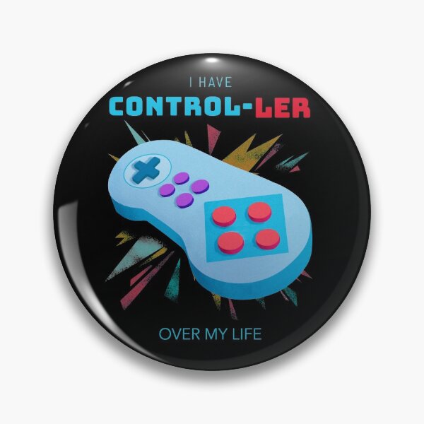 Artikelvorschau, I have Control-ler over my Life entworfen und verkauft von Sunny-World.