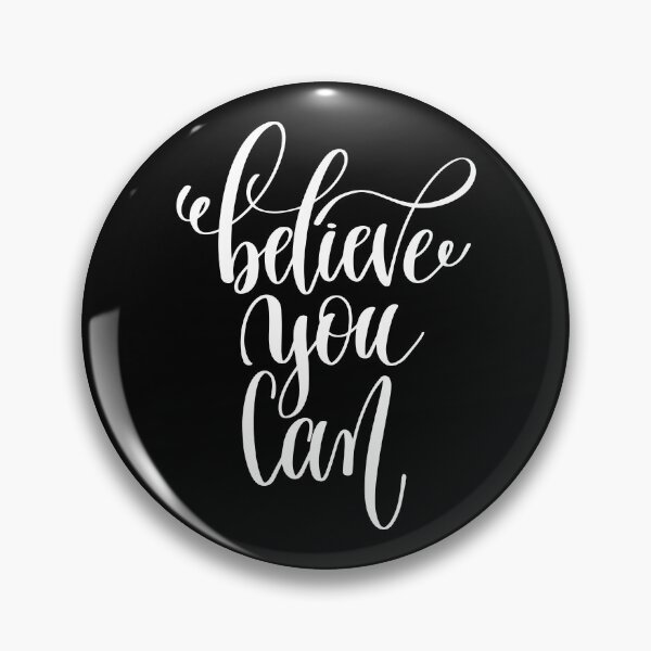 Item preview, Believe You Can designed and sold by ProjectX23.