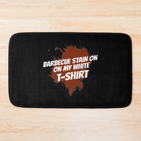 Item preview, Barbecue stain on my white tee shirt, BBQ, barbecue, barbecue near me designed and sold by T-DESIGNEDZ.