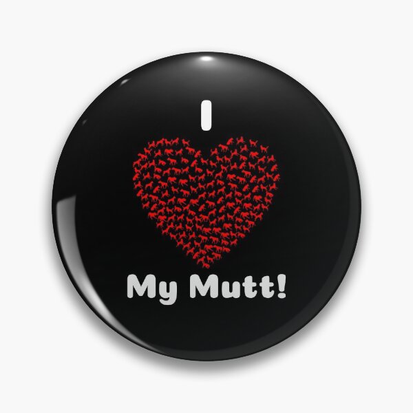 Item preview, ¡Amo a mi Mutt! designed and sold by LeftFieldFunny.