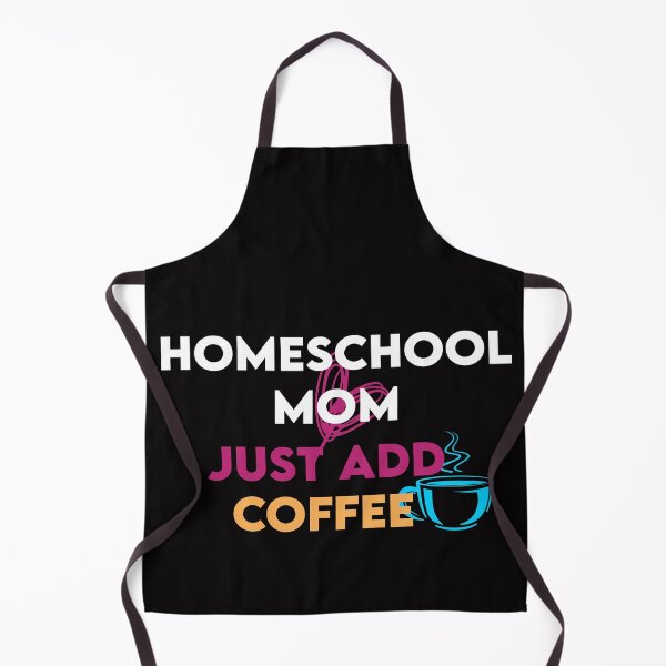 Item preview, Homeschool Mom just add coffee designed and sold by Life Shop.