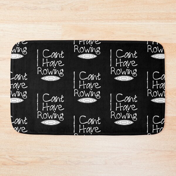 Item preview, I can't, I Have Rowing Funny Birthday Gift Rowing Player Crew designed and sold by Akmloza.