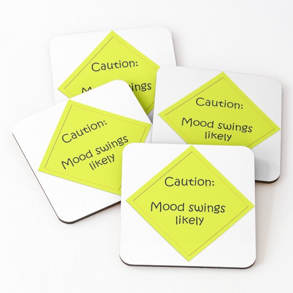 Item preview, Caution Mood swings likely designed and sold by Jon Lees.