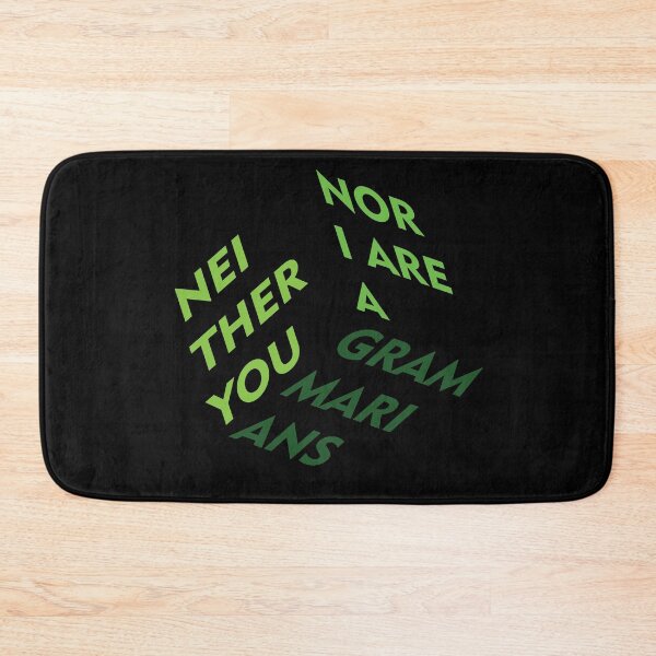 Item preview, Not a grammarians (neither you nor i are a grammarians) designed and sold by Crystarowz.