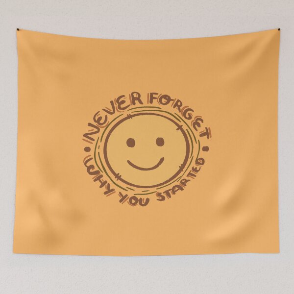 Item preview, Never Forget Why You Started designed and sold by kikooart27.