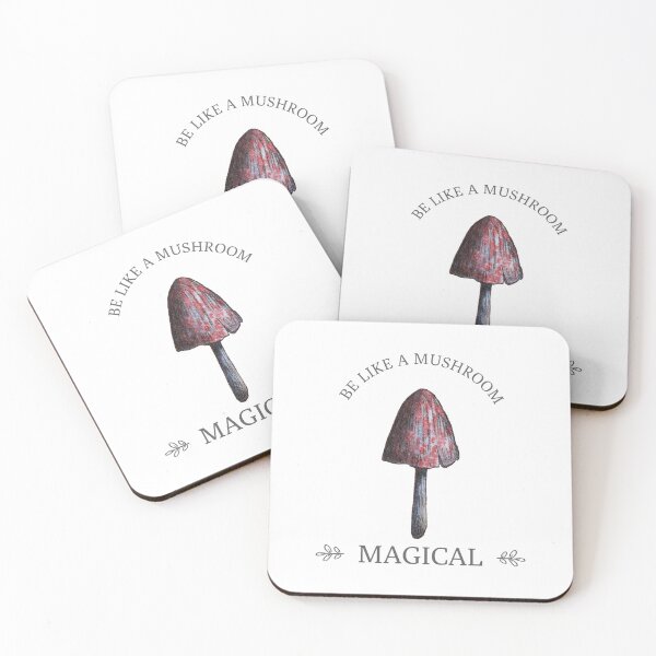 Item preview, Be Like A Mushroom Magical designed and sold by Hugs On Drugs.