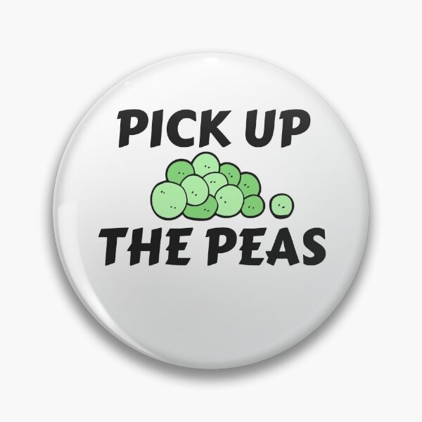 Item preview,  PEAS,FUNNY FOOD QUOTES designed and sold by Sharon111.