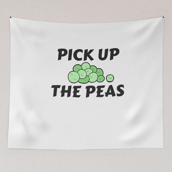 Item preview,  PEAS,FUNNY FOOD QUOTES designed and sold by Sharon111.