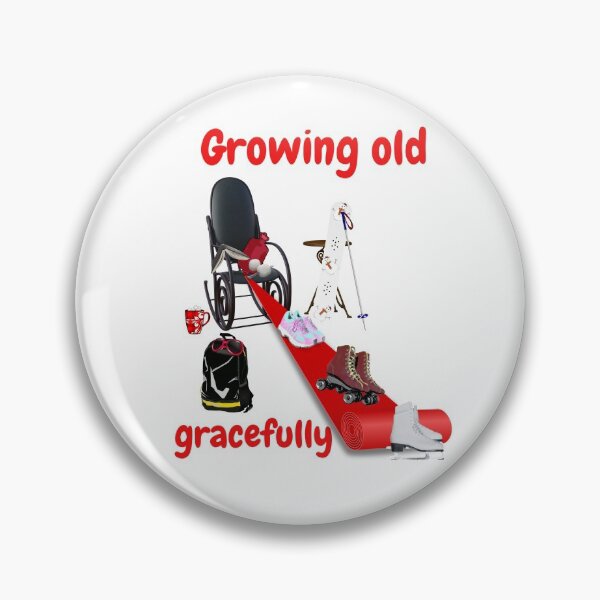 Item preview, Growing old gracefully designed and sold by DAscroft.