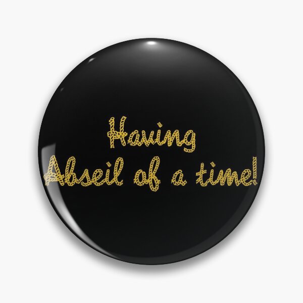 Item preview, Funny Abseiling: Having Abseil of a Time! designed and sold by careerdesigns.