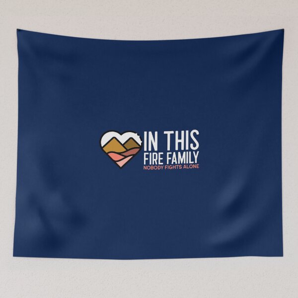 Item preview, In this fire family nobody fights alone designed and sold by Firefamily.