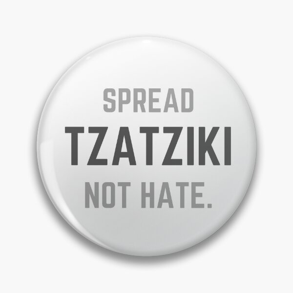 Item preview, Spread Tzatziki not Hate designed and sold by TheStudioBee.
